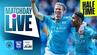 CITY SCORE 3 TIMES IN 3 MINUTES  Man City 31 Ipswich  Premier League  MatchDay Live [upl. by Drawde]