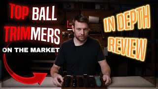 The Top Ball Trimmers on the Market In Depth Review [upl. by Mussman]