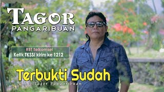 Tagor Pangaribuan  Terbukti Sudah  OFFICIAL MUSIC VIDEO   sms TKSSI ke 1212 [upl. by Faustine501]