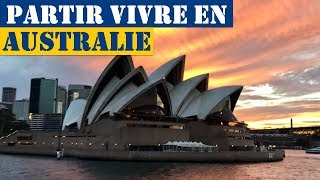 Comment partir Vivre en Australie  Tous nos conseils [upl. by Adnawahs]