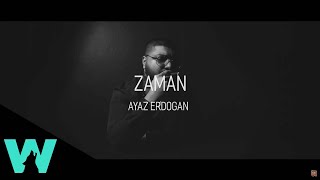 Ayaz Erdoğan  Zaman Official Video [upl. by Kushner963]