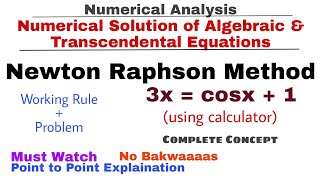 6 Newton Raphson Method  Working Rule amp Problem1  Complete Concept  Numerical Methods [upl. by Kerk]