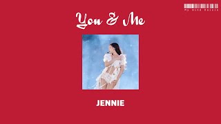 Thaisubแปลเพลง You amp Me  Jennie Lyrics [upl. by Artcele]