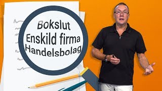 Bokslut  Enskild firma och handelsbolag  Onlineutbildning [upl. by Ahsilet]