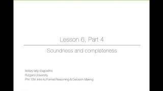 Lesson 64 Soundness amp completeness [upl. by Ahsined]