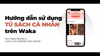 Giới thiệu về Tủ sách cá nhân trên ứng dụng sách Waka 40 [upl. by Inilam]