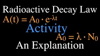 Radioactivity 8 of 16 Decay Activity An Explanation [upl. by Jessa]