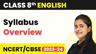 Class 8 English  Syllabus Overview  Class 8 English [upl. by Wilterdink]