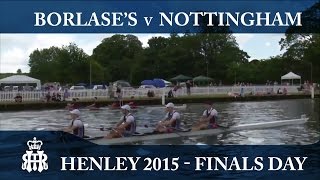 Borlases v Nottingham  Finals Day Henley 2015  Fawley [upl. by Nnov188]