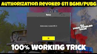 authorization revoked 611  bgmi login problem facebook  pubg authorization revoked error [upl. by Airenahs]