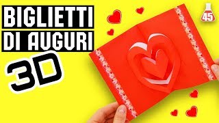 DIY Biglietto pop up con CUORE 3D  Biglietto di auguri fai da te [upl. by Pretrice]