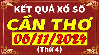 Xổ số Cần Thơ ngày 6 tháng 11  XSCT  KQXSCT  SXCT  Xổ số kiến thiết Cần Thơ hôm nay [upl. by Attennyl808]