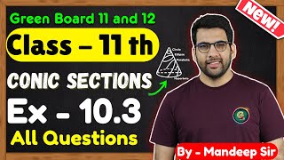 Class  11 Ex  102 Q1 to Q20 Conic Sections Maths  CBSE NCERT  GREENBoard [upl. by Marmawke]