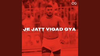 Je Jatt Vigad Gya [upl. by Noryb]