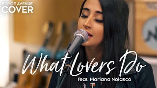 What Lovers Do  Maroon 5 Boyce Avenue ft Mariana Nolasco acoustic cover on Spotify amp Apple [upl. by Ellener]