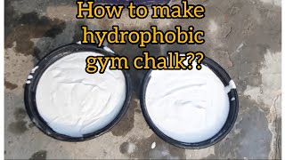 how to make hydrophobic gym chalktutorial with result [upl. by Batsheva775]