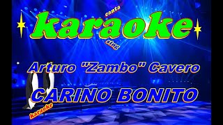 Carino bonito Arturo quotZamboquot Cavero Karaoke [upl. by Lorrad]