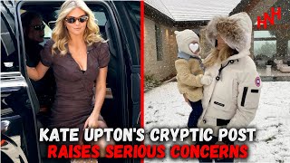 quotKate Upton Shares Alarming Post About Drunk and High Dadquot [upl. by Cira]