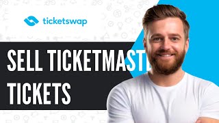 How To Sell Ticketmaster Tickets on Ticketswap  FULL GUIDE 2024 [upl. by Leelaj]