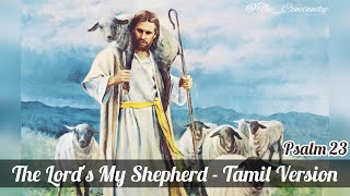 The Lords My Shepherd Tamil Version  Descant  Use Headphones recommended [upl. by Anoerb]