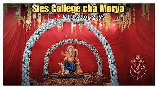 SIES CHA MORYA 2023❤️✨ GANPATI CELEBRATION  SIES COLLEGE OF COMMERCE AND ECONOMICS [upl. by Eceer]