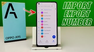 Oppo A95  How To Import Export Contacts Number Oppo A95 Step By Step [upl. by Avron]