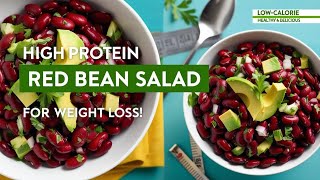 Red beans salad for weight loss redbeans salad loseweight highprotein vegetarian [upl. by Nisay]