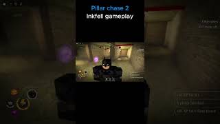 pillar chase 2 but inkfell gives people backshots roblox funny [upl. by Virginia]