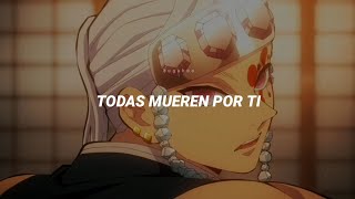 Uzui Tengen  Todas Mueren por Mí  LoveGame Letra en español [upl. by Malsi]