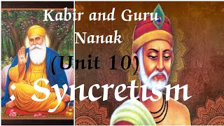 unit 10 kabir and guru nanak syncretism du 2yr nep 2023 3sem exams [upl. by Ahseyt593]