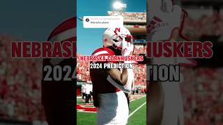 Nebraska Cornhuskers 2024 Football Schedule Prediction prediction nebraskafootball bigten cfb [upl. by Birkner]