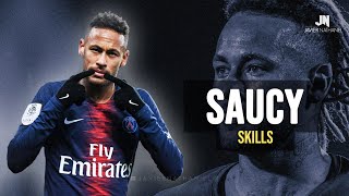 Neymar Is Too Much SAUCE for us 2019 Dribbling Skills amp Goals [upl. by Ajnos]