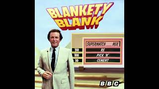 Blankety Blank Theme Music  Full Version Supermatch Remix [upl. by Mulligan624]