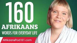 160 Afrikaans Words for Everyday Life  Basic Vocabulary 8 [upl. by Kylstra]