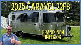 1 Selling Small Airstream Just Got Even Better  2025 Caravel 22FB [upl. by Wallford956]