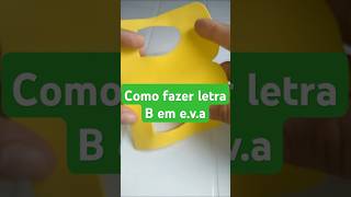 Como fazer Letra B em e va [upl. by Sudnor402]