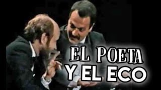 Les Luthiers · El poeta y el eco [upl. by Shaff]