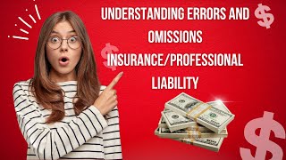 Understanding Errors and Omissions InsuranceProfessional Liability [upl. by Eitsyrk]