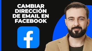 Cómo Cambiar La Dirección De Correo Electrónico En Facebook 2024 [upl. by Aytnahs]