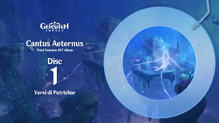 Cantus Aeternus  Disc 1 Versi di Petrichor｜Genshin Impact OST Fontaine CantusAeternus [upl. by Sanez]