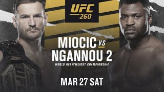 UFC 260 LIVE MIOCIC VS NGANNOU 2 LIVESTREAM amp FULL FIGHT COMPANION [upl. by Regdirb]