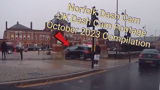 UK Dash Cam Footage Compilation October 2023  Norfolk  Dangerous Driving  Crashes  UK Driving [upl. by Derrick]