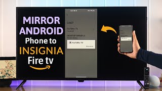 How To Screen Mirror Android to Insignia Smart TV Fire Edition [upl. by Olenka631]