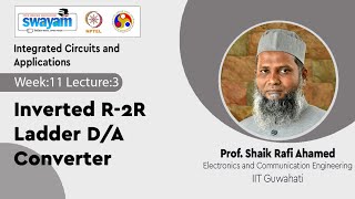 Lec 39 Inverted R2R Ladder DA Converter [upl. by Kerwin]