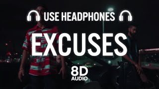 Excuses 8D AUDIO  AP Dhillon  Gurinder Gill  Intense  Banger SZN [upl. by Nilyram]