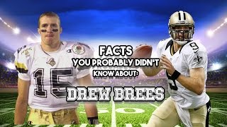 20 AWESOME Facts You Probably Didnt Know About Drew Brees [upl. by Shane886]