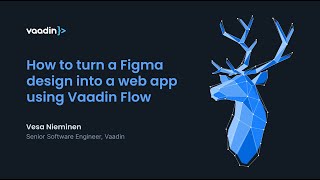 How to turn a Figma design into a web app using Vaadin Flow [upl. by Suoicerpal]