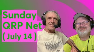 Sunday QRP Net Jul 14 [upl. by Alyel664]