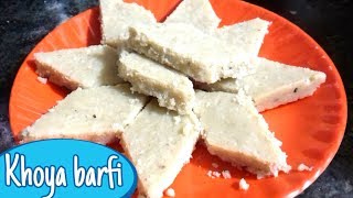 Mawa barfi  Barfi recipe Khoya recepie  Khoya Sweets recepie  Khoye ki Barfi Recipe  barfi [upl. by Nwahsyd]