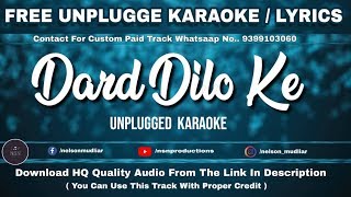 Dard Dilo Ke Kam Ho Jate  Free Unplugged Karaoke Lyrics  The Xpose  Mohd Irfan  HQ Audio [upl. by Phillips750]